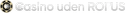 Casino Uden Rofus